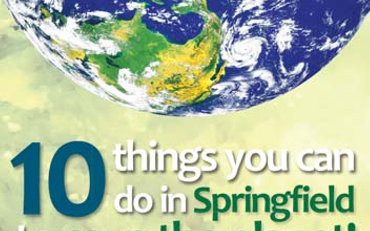10 things you can do in Springfield to save the planet