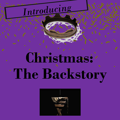 Christmas: The Backstory