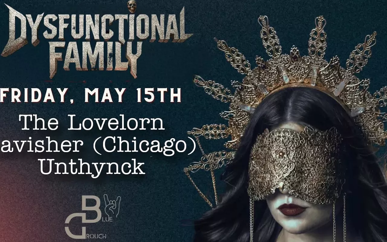 Image: Dysfunctional Family with The Lovelorn, Lavisher, Unthynck
