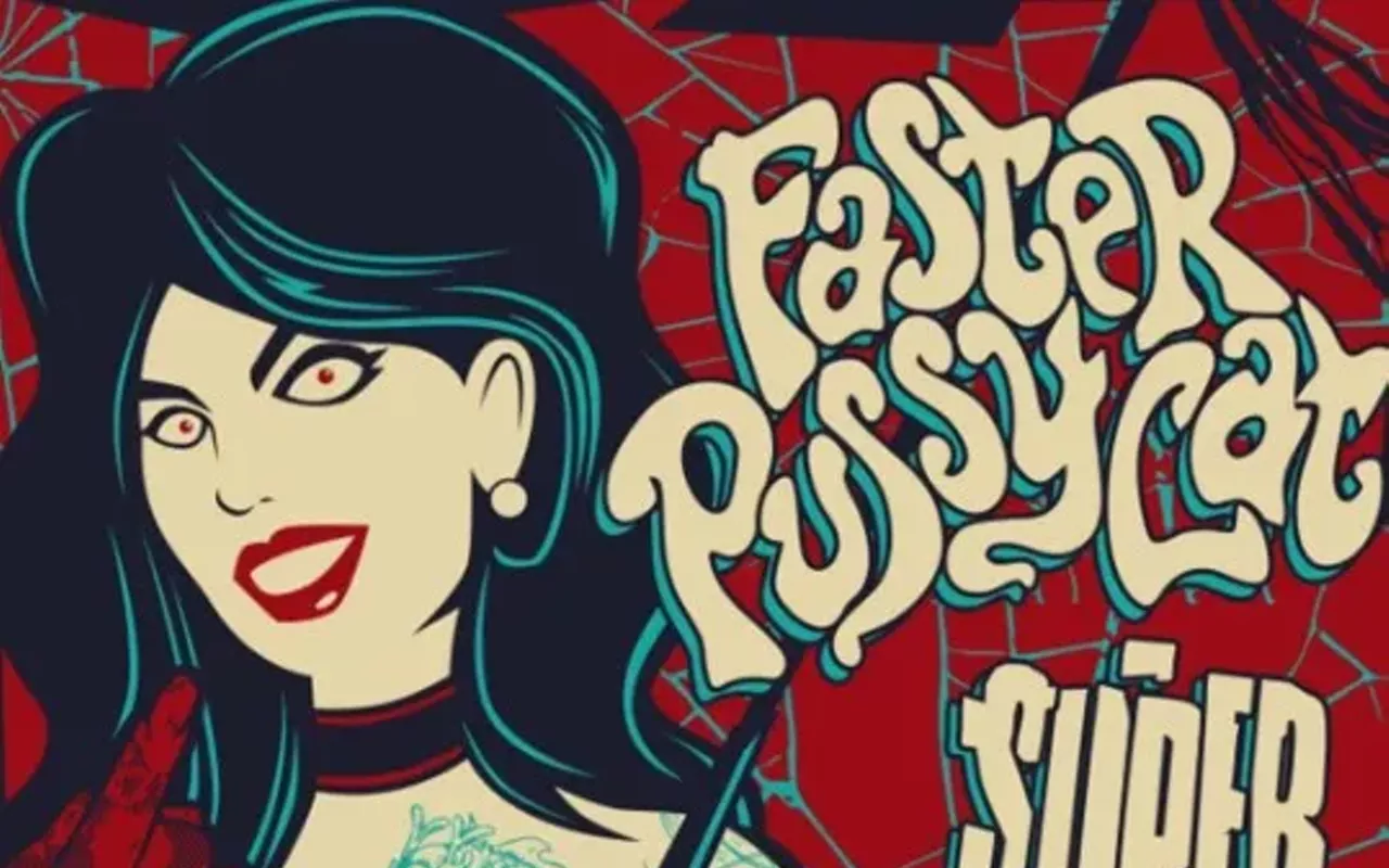 Image: Faster Pussycat with Super Suckers