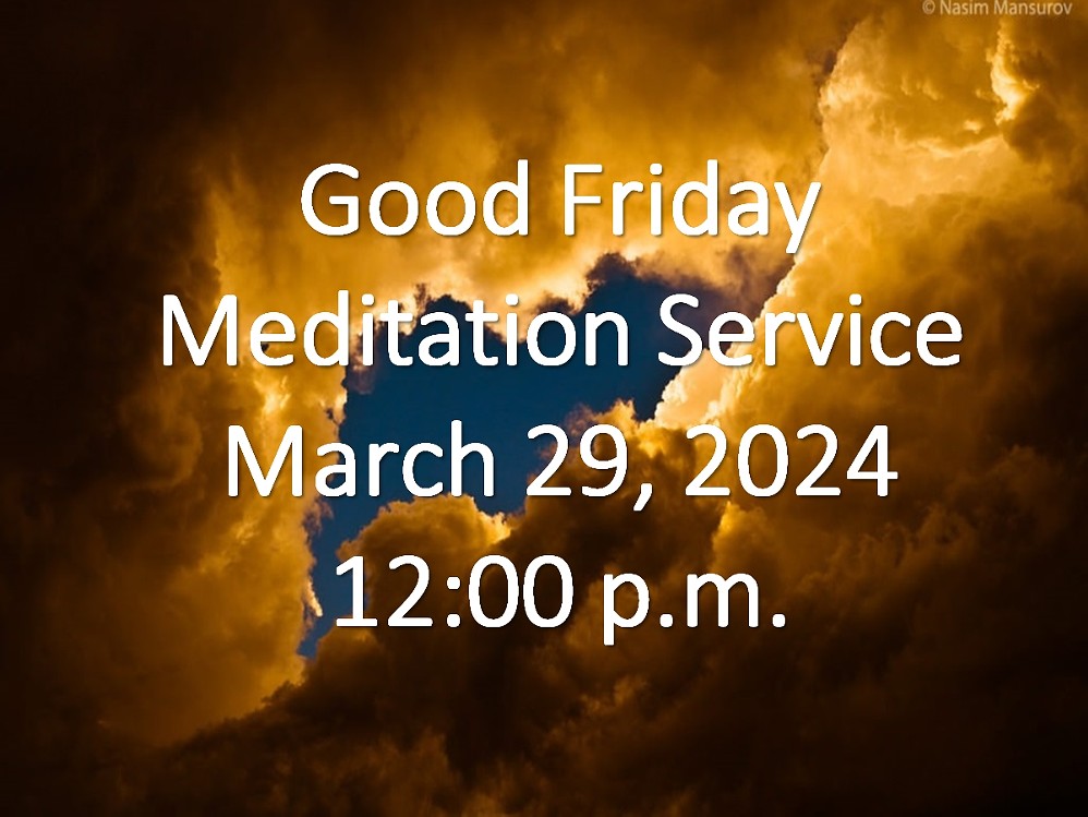 Good Friday Meditation Service
