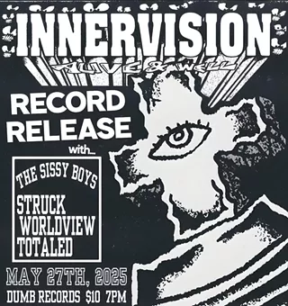 Image: Innervision, The Sissy Boys, Struck, Worldview, Totaled