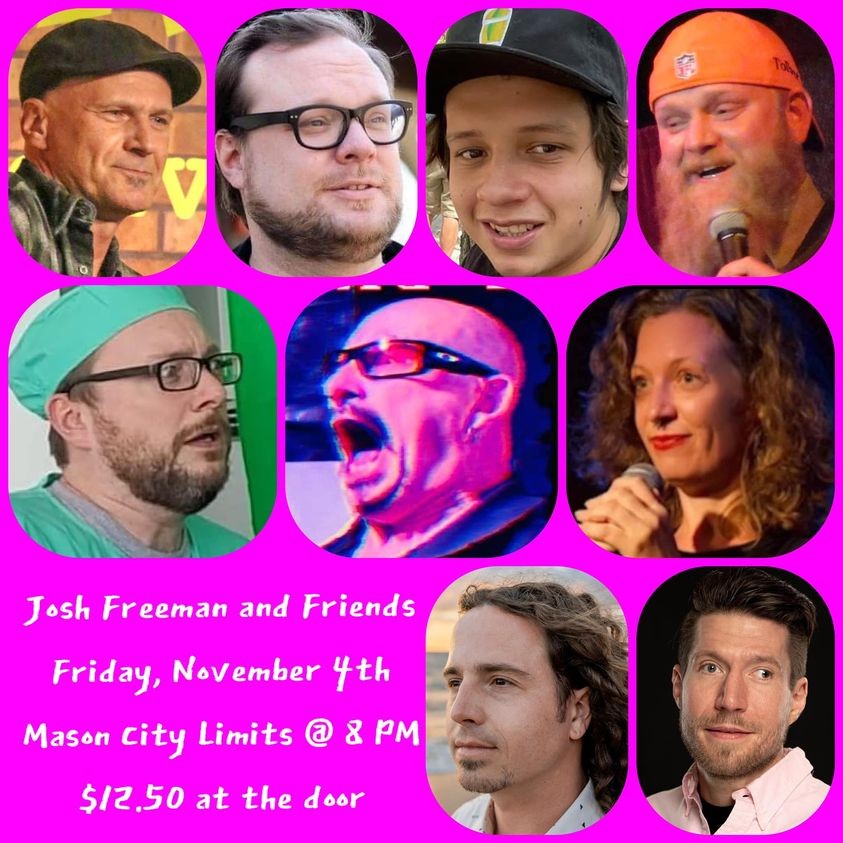 Josh Freeman hosts this comedy showcase featuring some of the best comics in St. Louis and Central Illinois