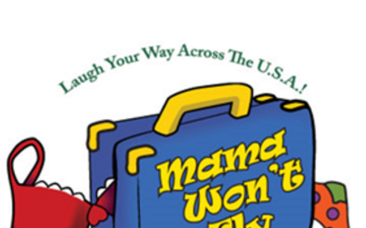 Image: Mama Won't Fly
