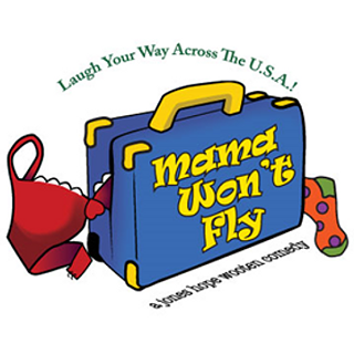 Image: Mama Won't Fly