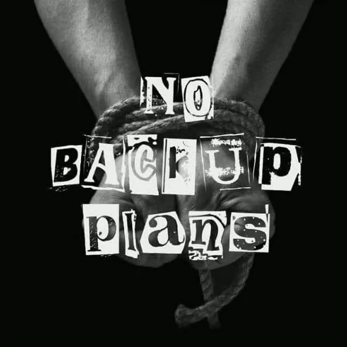 no_backup_plans.webp