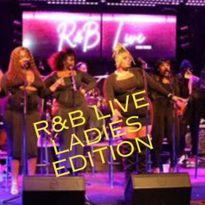 R&B Live Ladies Edition