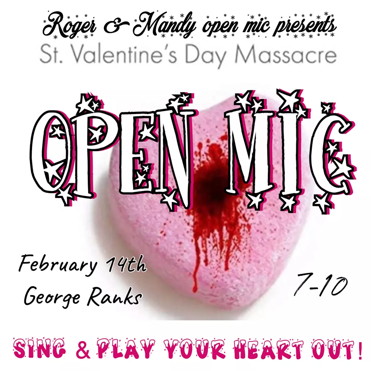 St Valentine&rsquo;s Day Open mic