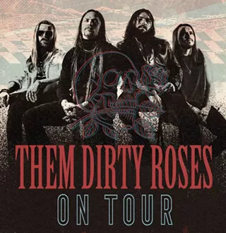 Image: Them Dirty Roses with The Filthy Heathens