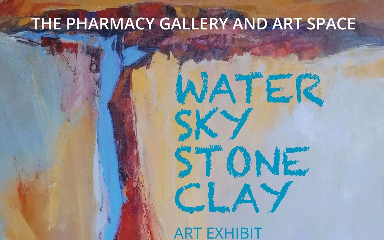 "Water, Sky, Stone, Clay"