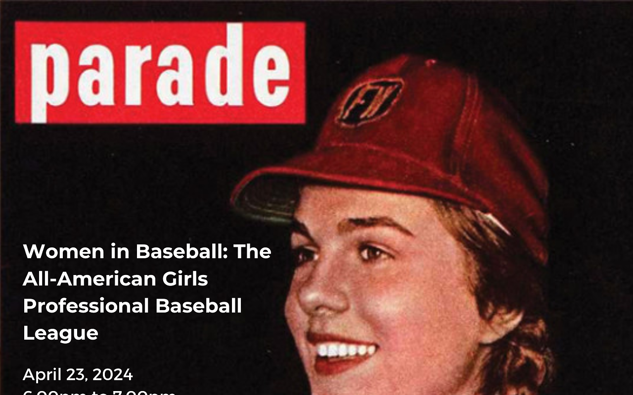 Women in Baseball: The All-American Girls Professional Baseball League